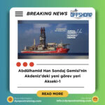 Abdülhamid Han Sondaj Gemisi’nin Akdeniz’deki yeni görev yeri Akseki-1